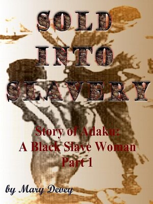 cover image of Sold into Slavery